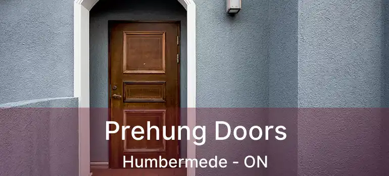  Prehung Doors Humbermede - ON