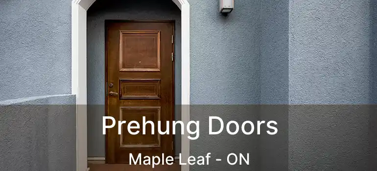  Prehung Doors Maple Leaf - ON