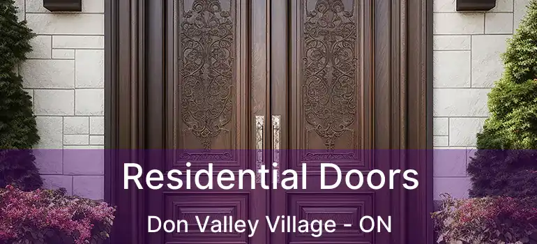  Residential Doors Don Valley Village - ON