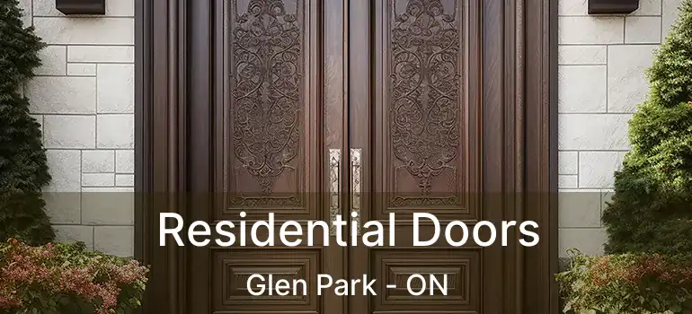  Residential Doors Glen Park - ON