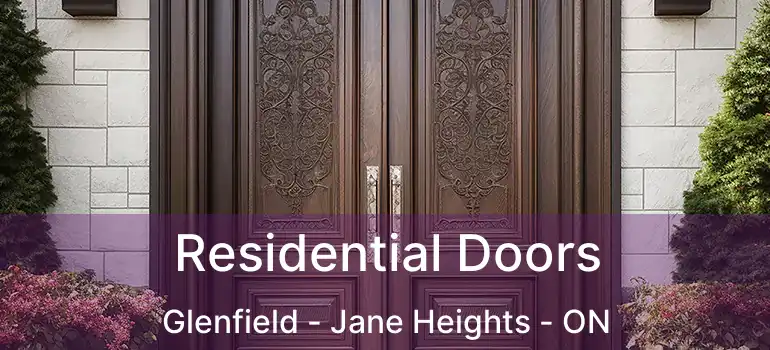  Residential Doors Glenfield - Jane Heights - ON