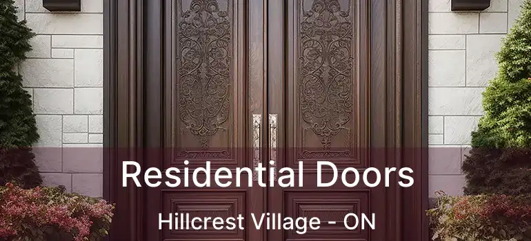  Residential Doors Hillcrest Village - ON