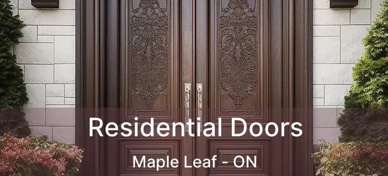  Residential Doors Maple Leaf - ON