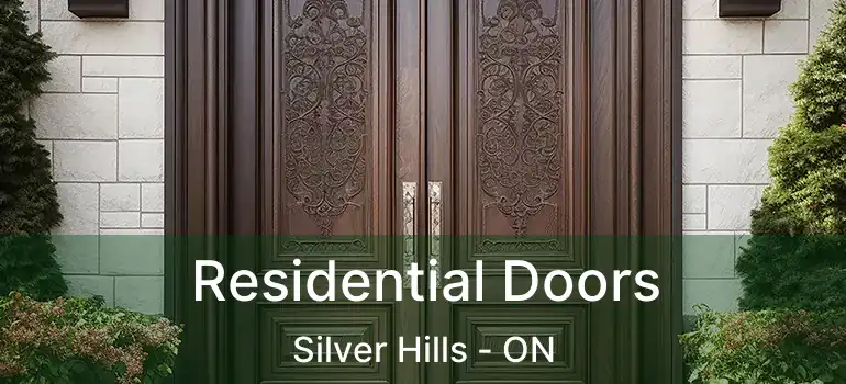  Residential Doors Silver Hills - ON
