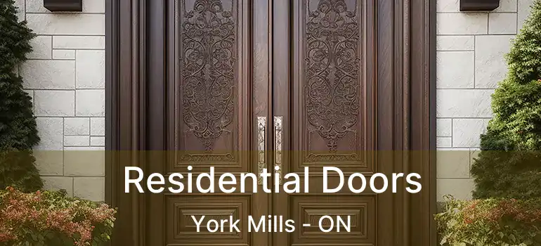  Residential Doors York Mills - ON