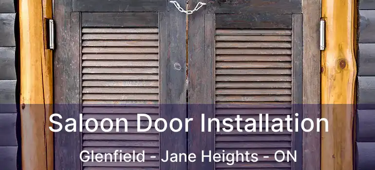  Saloon Door Installation Glenfield - Jane Heights - ON