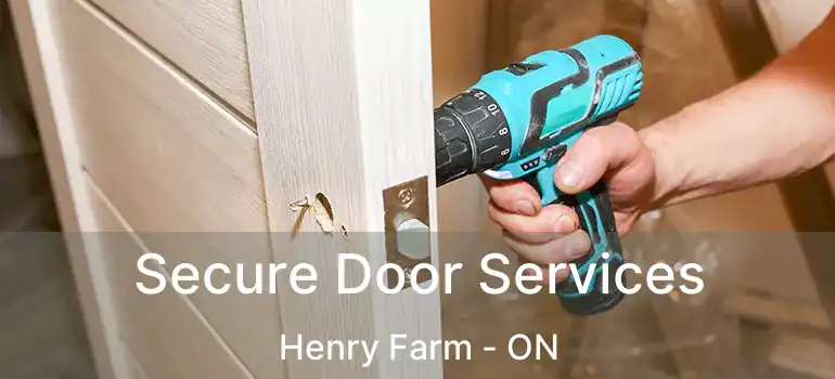  Secure Door Services Henry Farm - ON