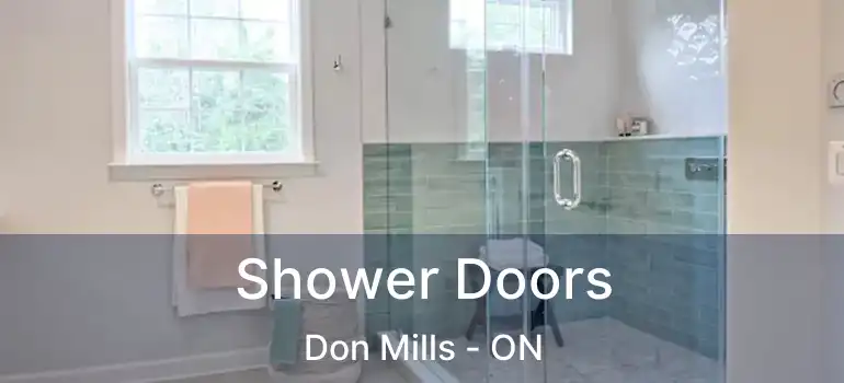  Shower Doors Don Mills - ON