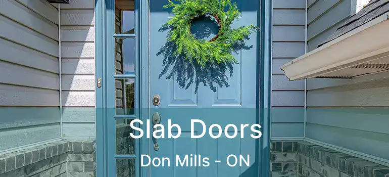 Slab Doors Don Mills - ON