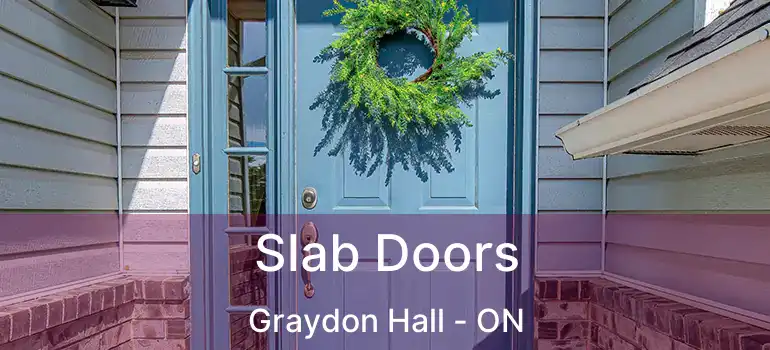  Slab Doors Graydon Hall - ON