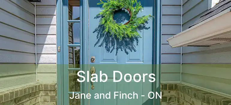  Slab Doors Jane and Finch - ON