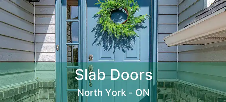  Slab Doors North York - ON