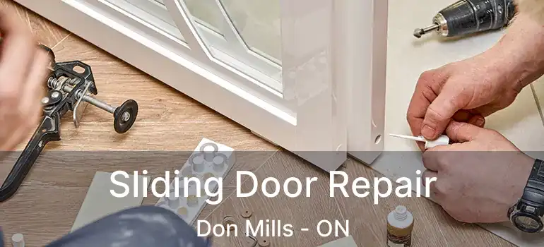  Sliding Door Repair Don Mills - ON
