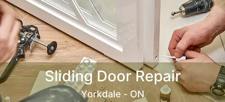  Sliding Door Repair Yorkdale - ON