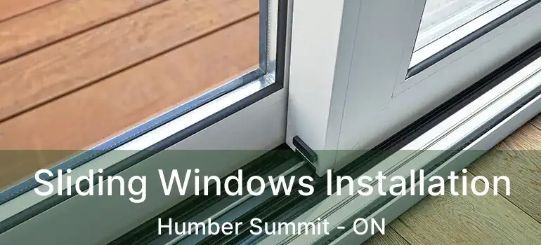  Sliding Windows Installation Humber Summit - ON