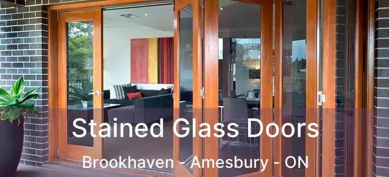  Stained Glass Doors Brookhaven - Amesbury - ON