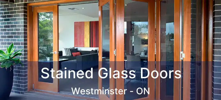  Stained Glass Doors Westminster - ON