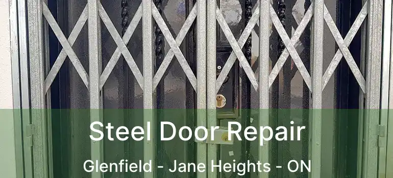  Steel Door Repair Glenfield - Jane Heights - ON