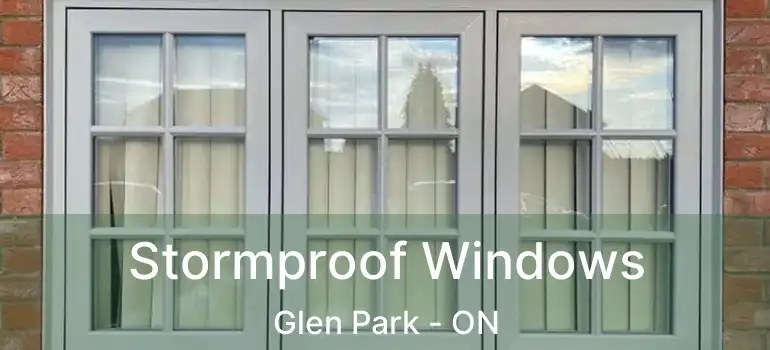  Stormproof Windows Glen Park - ON