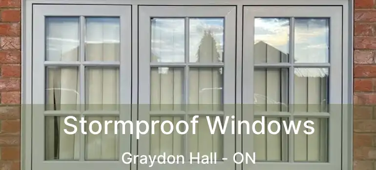  Stormproof Windows Graydon Hall - ON