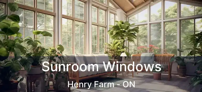  Sunroom Windows Henry Farm - ON