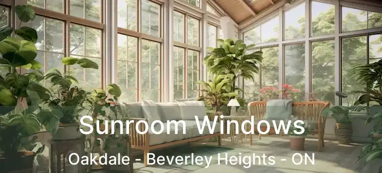  Sunroom Windows Oakdale - Beverley Heights - ON