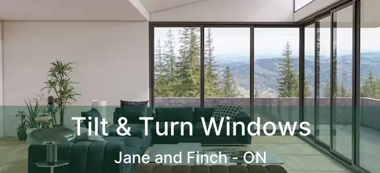  Tilt & Turn Windows Jane and Finch - ON
