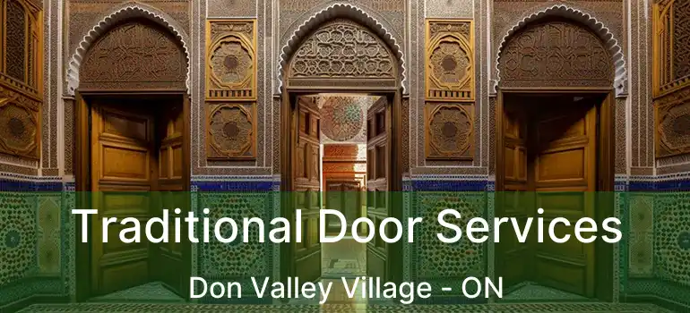  Traditional Door Services Don Valley Village - ON
