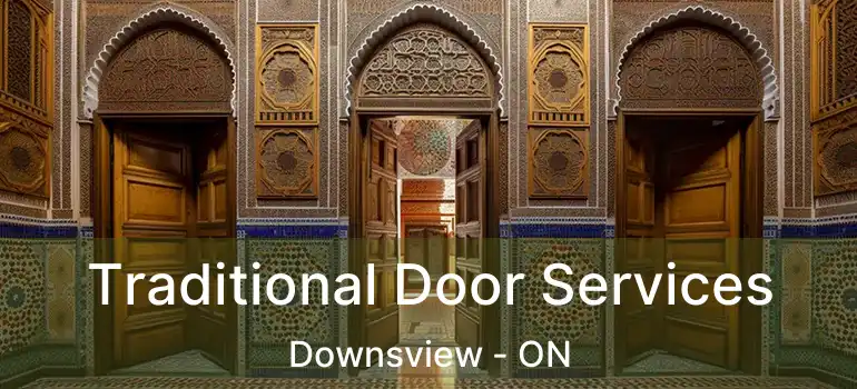  Traditional Door Services Downsview - ON