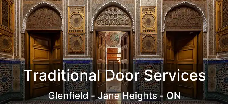  Traditional Door Services Glenfield - Jane Heights - ON