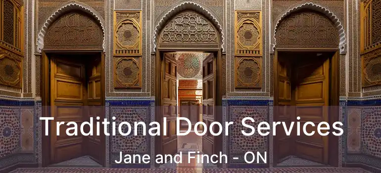  Traditional Door Services Jane and Finch - ON