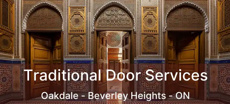  Traditional Door Services Oakdale - Beverley Heights - ON