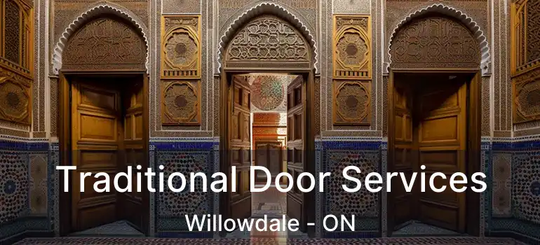  Traditional Door Services Willowdale - ON
