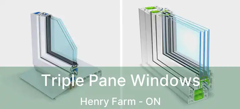  Triple Pane Windows Henry Farm - ON