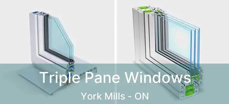  Triple Pane Windows York Mills - ON