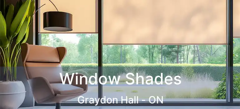  Window Shades Graydon Hall - ON