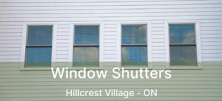  Window Shutters Hillcrest Village - ON