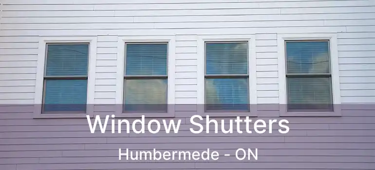  Window Shutters Humbermede - ON
